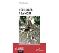 Hommages à la mort - Patrice Foutakis - L'harmattan - broché - Essai