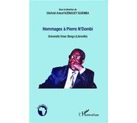 Hommages à Pierre N'Dombi Université Omar Bongo (Libreville) - Gilchrist Anicet Nzenguet Iguemba - L'harmattan - broché - Essai