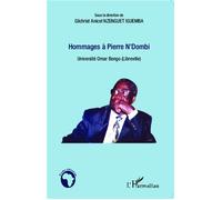 Hommages à Pierre N'Dombi Université Omar Bongo (Libreville) - Gilchrist Anicet Nzenguet Iguemba - L'harmattan - broché - Essai
