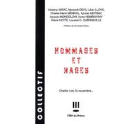 Hommages et rages: Charlie 1 an, 13 novembre...