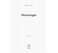 Hommages - Julien Perez - P.o.l. - broché - Roman