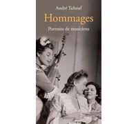 Hommages: Portraits de musiciens