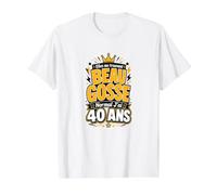 Homme 40 Ans et Toujours Aussi Beau Humour T-Shirt Graphique avec Valeur