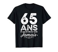Homme 65 ans et plus beau que jamais 65e anniversaire célébration T-Shirt