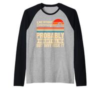 Homme A Day Without Swimming Probably Wouldn't Kill Me - Swimmer Manche Raglan