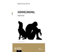 Homme/Animal: Destins liés