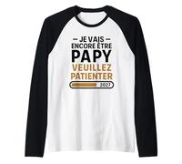Homme Annonce 2eme Grossesse Papi - Je Vais Encore Être Papy 2027 Manche Raglan