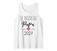 Homme Annonce Grossesse Encore Papa Bébé 2 - De Nouveau Papa 2027 Débardeur