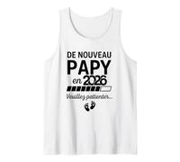 Homme Annonce Papy Grossesse Humour Grand Père Encore Papi 2026 Débardeur