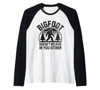 Homme Bigfoot Doesn't Believe You Either Funny Sasquatch Men Boys Manche Raglan