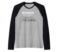 Homme Bossman The Man Myth Legend Manche Raglan