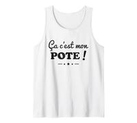 Homme Ça C’est Mon Pote Humour Amitié Cadeau Meilleur Amis Débardeur