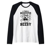 Homme Ce père Apiculteur est Un Peu Bizarre Manche Raglan