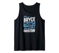 Homme C'est Un Truc de Bryce Dont tu ne comprendrais Pas Le nom Débardeur