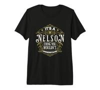 Homme C'est Un Truc de Nelson Que tu ne comprendrais Pas. Prénom T-Shirt Haut de Gamme