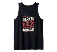 Homme C'est Un Truc de Parker Dont Vous ne comprendriez Pas Le nom Débardeur
