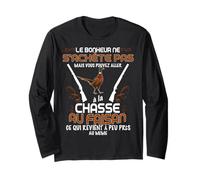 Homme Chasseur De Faisan Bonheur Humour Chasse Petit Gibier Manche Longue