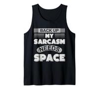 Homme Citation Sarcastique Amusante Back Up My Sarcasm Needs Space Humour Débardeur