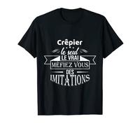Homme Crêpier le seul le vrai : Cadeau homme Crêpier T-Shirt