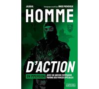 Homme d'action: Mourir ou survivre au service de la nation