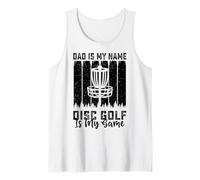 Homme Dad is My Name Disc Golf is My Game - Funny Father's Day Débardeur