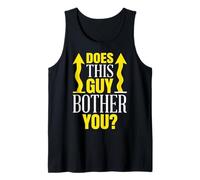 Homme Does This Guy Bother You? Débardeur