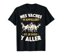 Homme Drôle Fermier Mes Vaches M'appellent Vache T-Shirt