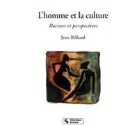 Homme et la culture (l') Jean Billaud (Auteur)