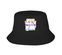 Homme Femme Chapeau De Pêcheur Si Ce n'est Pas Maintenant, Quand Est-Ce Que Black 3 Chapeaux De Plage Anti-UV Chapeaux De Seau Confortable Casquette Visière pour Vacances Plage Été
