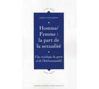 Homme femme : la part de la sexualite La part de la sexualité, une sociologie du genre et de l'hétérosexualité - Pur - Presses Universitaires Rennes - broché - Essai