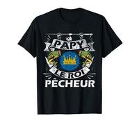Homme Fete Grand-père Cadeau Peche à la Ligne Le Roi Pêcheur Papy T-Shirt