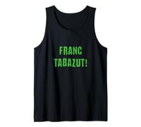 Homme Franc Tabazut Saint-Étienne Idée-cadeau Stéphanois Humour Débardeur