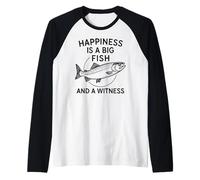 Homme Happiness is A Big Fish and A Witness - Pêcheur Amusant Manche Raglan