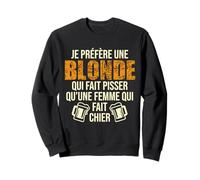 Homme Humour apéro bière Phrase drôle bistrot Alcool beauf Sweatshirt