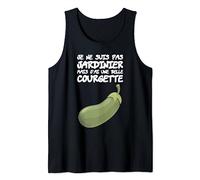 Homme Humour Beauf Citation | Pas Jardinier Mais Belle Courgette Débardeur