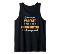 Homme Humour Charpentier parfait homme Charpentier Débardeur