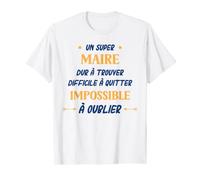 Homme Humour Mairie métier super Maire T-Shirt