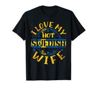 Homme I Love My Hot Swedish Wife Sweden T-Shirt