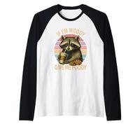 Homme If I'm Moody Give Me Foody Funny Raton Laveur Sarcastique Manche Raglan