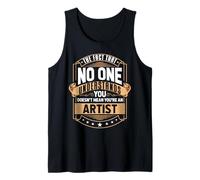 Homme If no one understand you, doesn't mean you're an artist Débardeur