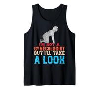 Homme I'm Not A Gynecologist But I'll Take A Look Funny Dark Humor Débardeur