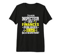 Homme Inspecteur Finances publiques Impôts Métier Homme Cadeau T-Shirt Haut de Gamme