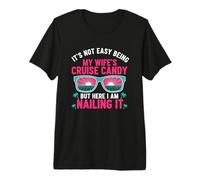 Homme It's Not Easy Being My Wife's Cruise Candy But Here T-Shirt Haut de Gamme