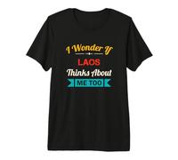 Homme Je me Demande si Le Laos Pense trop à Moi Lao Funny Laos T-Shirt Haut de Gamme