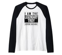 Homme Je suis la Chemise légendaire, idée Cadeau pour Troy Manche Raglan