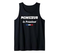 Homme Je suis Président Humour Homme Monsieur Le président Débardeur