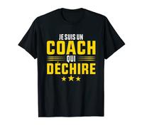 Homme Je Suis Un Coach Qui Déchire Entraîneur T-Shirt