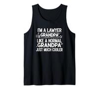 Homme Je suis Un Grand-père Avocat comme Un Grand-père Normal, Juste Beaucoup Plus Cool Débardeur