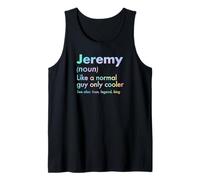Homme Jeremy Like A Normal Guy Only Cooler Legend King Prénom Débardeur