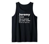 Homme Jeremy Like A Normal Guy Only Cooler Legend King Prénom Débardeur